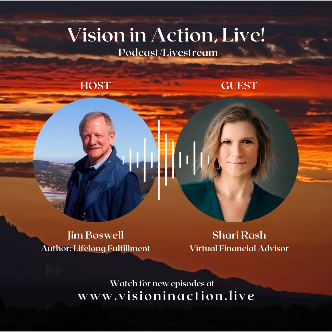 Vision in Actione Live host Jim Boswell interviews Shari Rash of Greenway Wealth Advisory about the Way Things Work pi