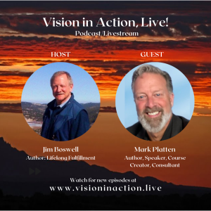 Vision in Action, Live! - Host Jim Boswell discusses Behavioral Psychology with Mark J. Platten, Natural Resources State Specialist